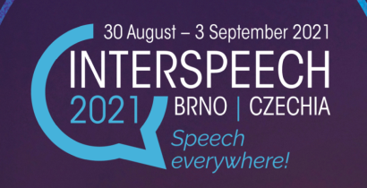 InterSpeech 2021 - Speech Everywhere