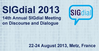 SIGdial 2013 - 14th Annual SIGdial Meeting on Discourse and Dialogue